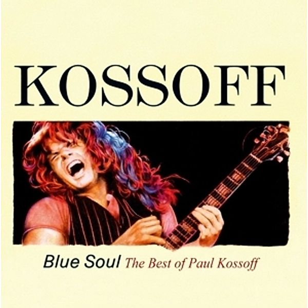 Blue Soul/ The Best Of, Paul Kossoff