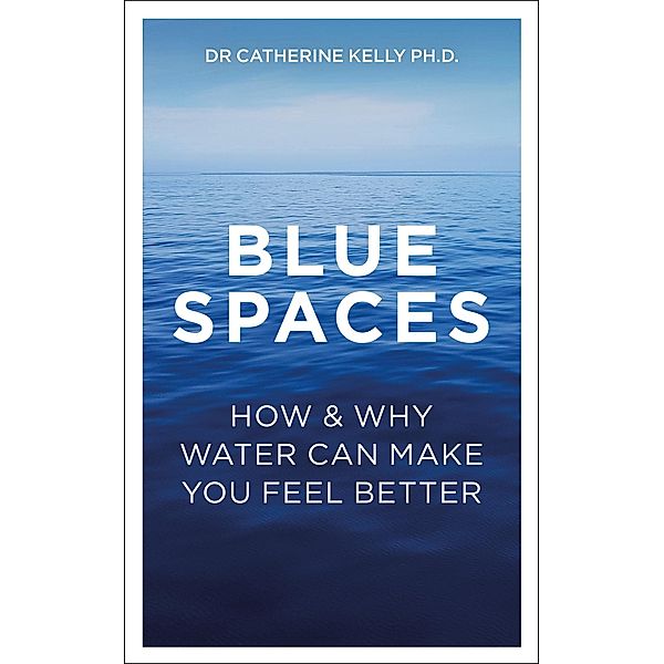 Blue Spaces / Welbeck Balance, Catherine Kelly