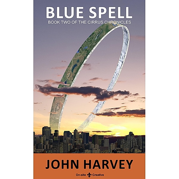 Blue Spell (The Chronicles of Cirrus, #2) / The Chronicles of Cirrus, John Harvey