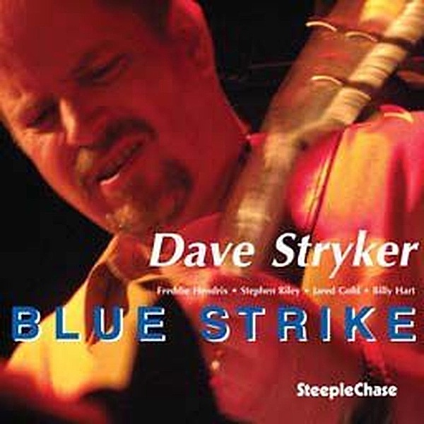 Blue Strike, Dave Stryker