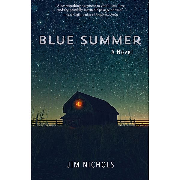 Blue Summer, Jim Nichols