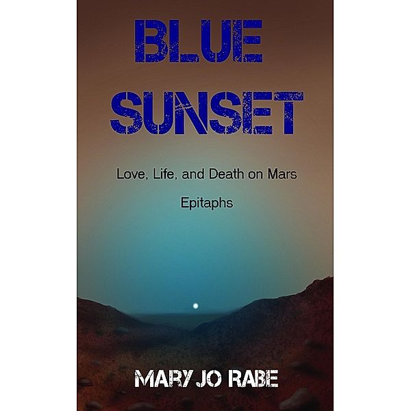 Blue Sunset, Mary Jo Rabe
