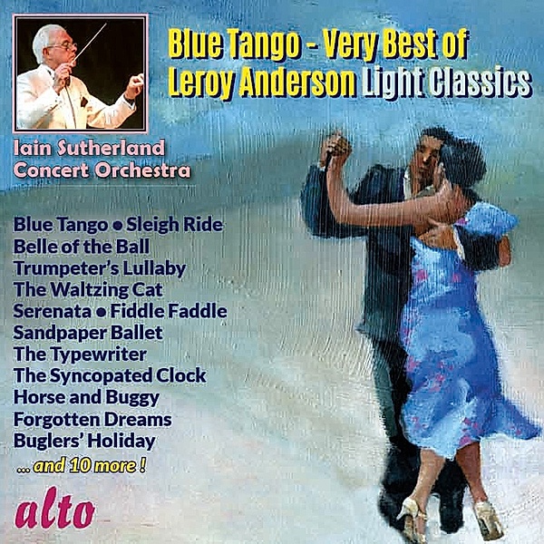 Blue Tango-The Very Best Of Leroy Anderson, Iain Sutherland, Concert Orchestra