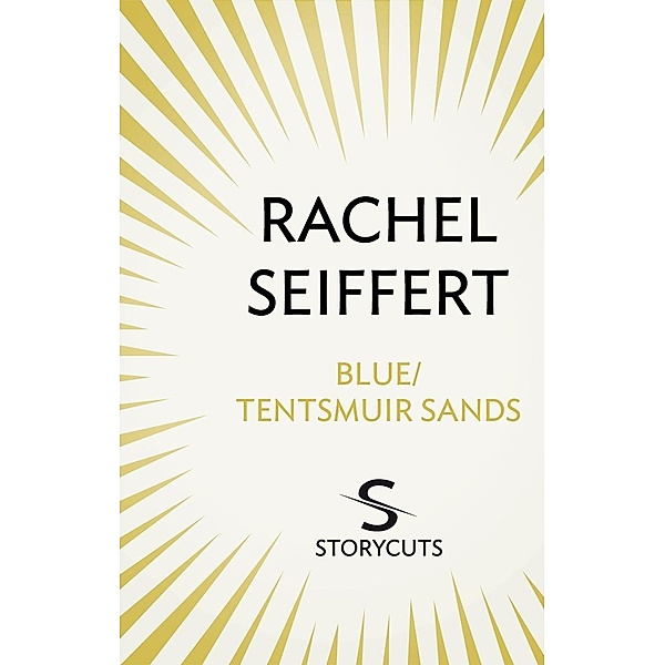 Blue / Tentsmuir Sands (Storycuts), Rachel Seiffert