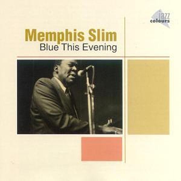 Blue This Evening, Memphis Slim