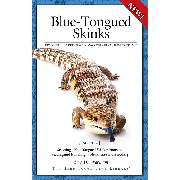 Blue-Tongued Skinks, David C. Wareham