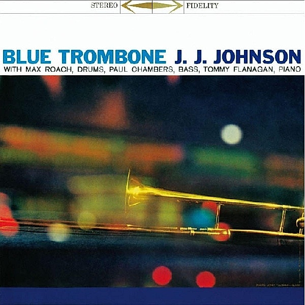 Blue Trombone+7 Bonus Tracks, J.J. Johnson