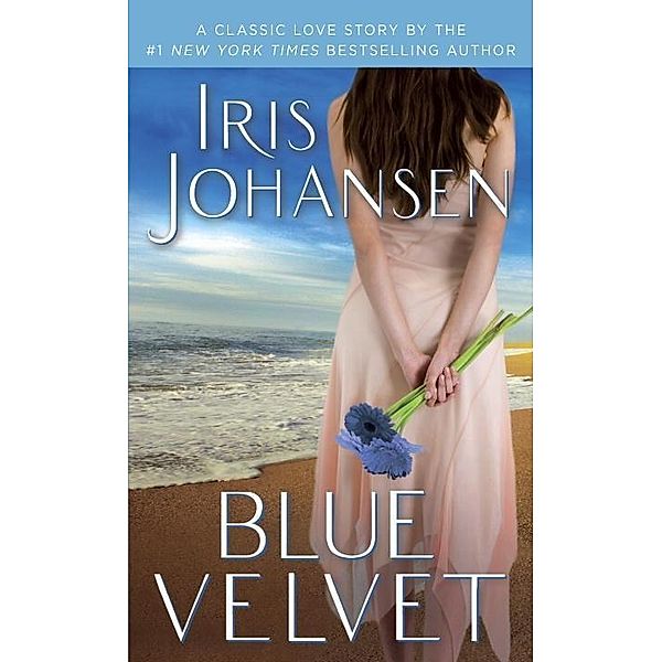 Blue Velvet / Beau Lantry Bd.2, Iris Johansen