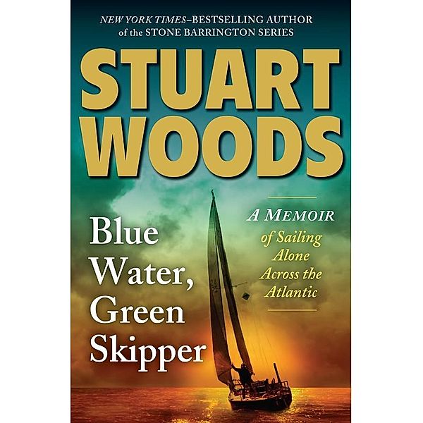 Blue Water, Green Skipper, Stuart Woods