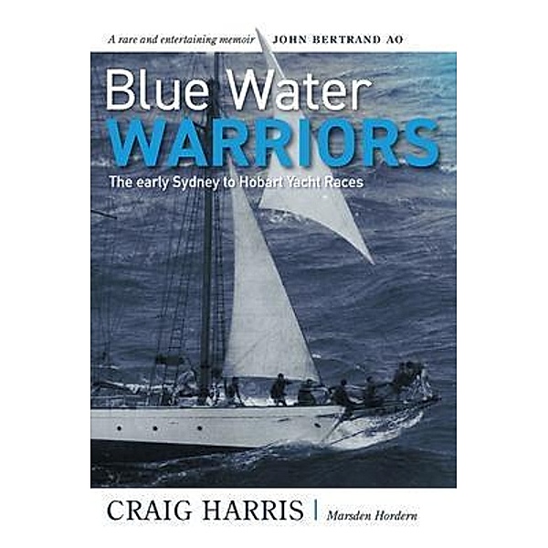 Blue Water Warriors, Craig Harris, Marsden Hordern