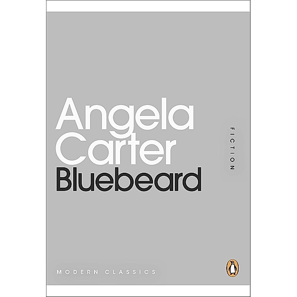 Bluebeard / Penguin Modern Classics, Angela Carter