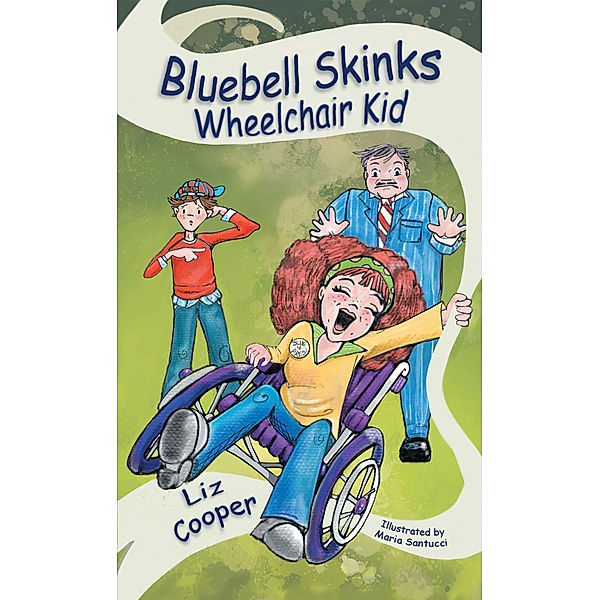 Bluebell Skinks Wheelchair Kid, Liz Cooper