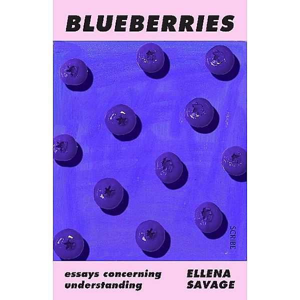 Blueberries, Ellena Savage