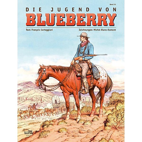 Blueberry 51 Die Jugend (22), Francois Corteggiani, Michel Blanc-Dumont