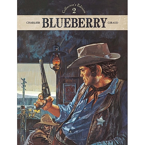 Blueberry - Collectors Edition Bd.2, Jean-Michel Charlier, Jean Giraud