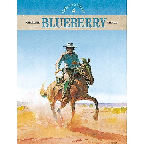 Blueberry - Collectors Edition Bd.4, Jean-Michel Charlier, Jean Giraud
