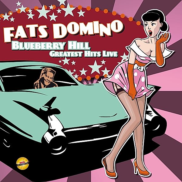 Blueberry Hill - Greatest Hits Live, Fats Domino