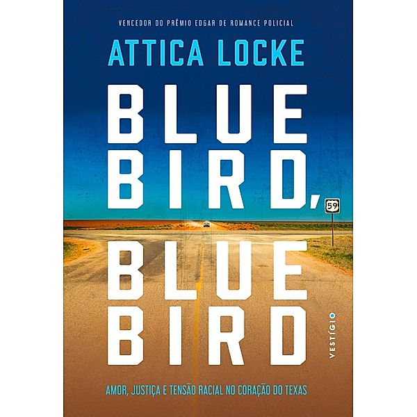 Bluebird, Bluebird, Attica Locke