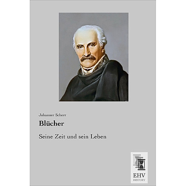 Blücher, Johanner Scherr