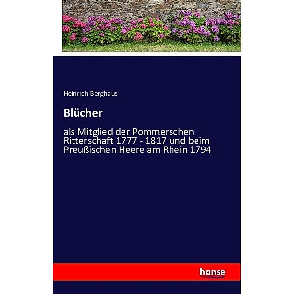 Blücher, Heinrich Berghaus