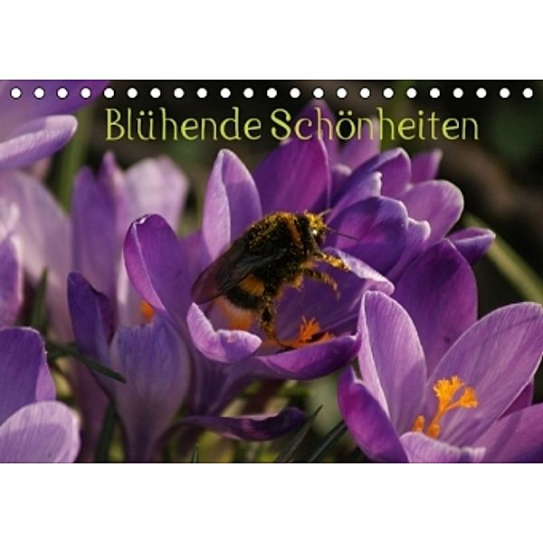 Blühende Schönheiten 2015 (Tischkalender 2015 DIN A5 quer), Peter Hebgen