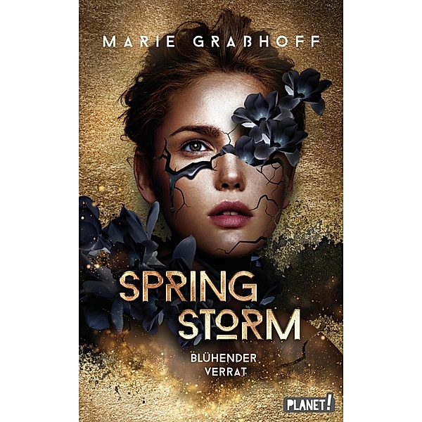 Blühender Verrat / Spring Storm Bd.1, Marie Grasshoff