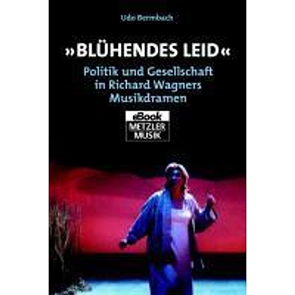 Blühendes Leid, Udo Bermbach