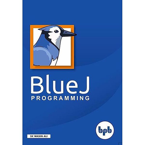 BlueJ Programming, SK Wasim Ali