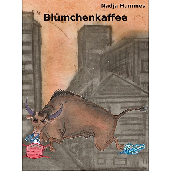 Blümchenkaffee, Nadja Hummes