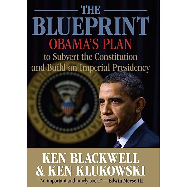Blueprint, Ken Blackwell, Ken Klukowski