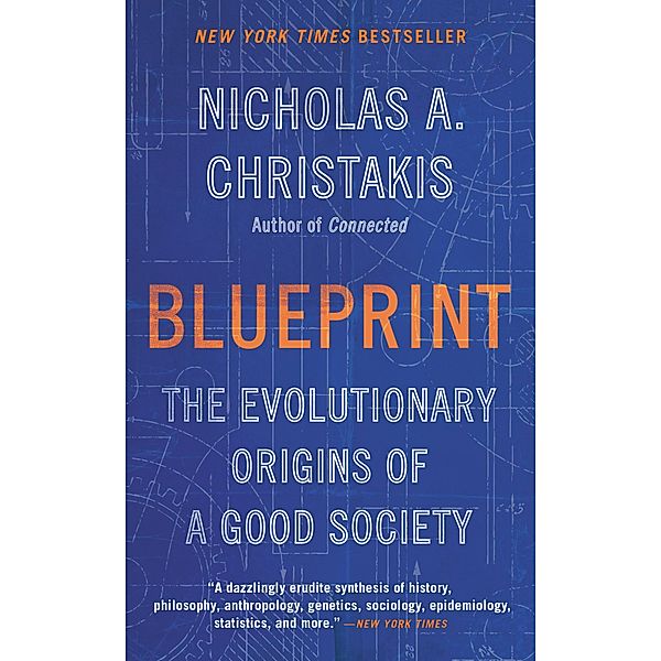 Blueprint, Nicholas A. Christakis