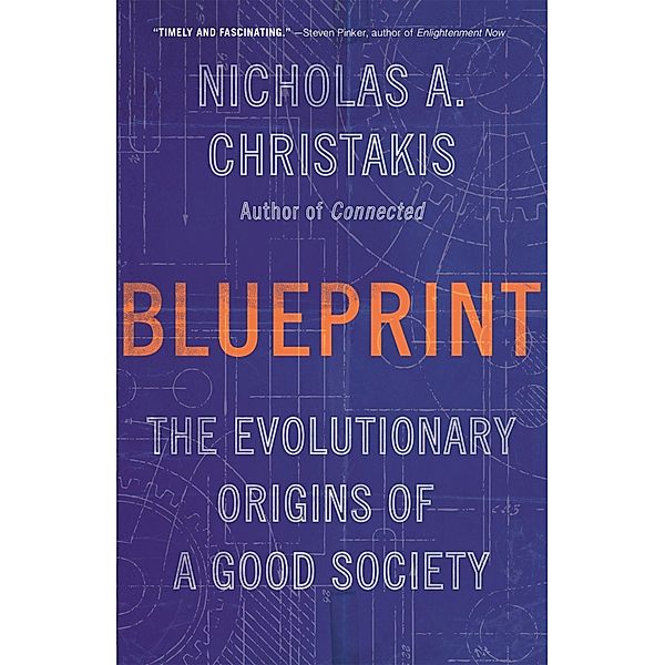Blueprint, Nicholas A. Christakis