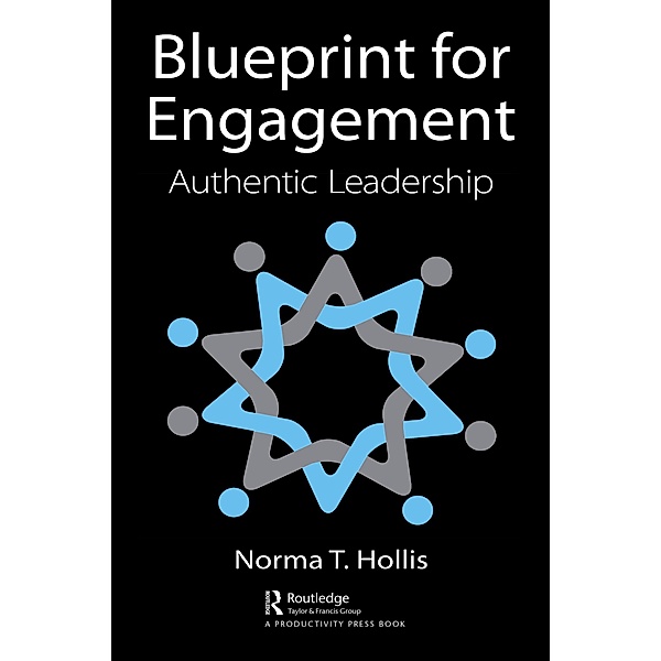Blueprint for Engagement, Norma T. Hollis