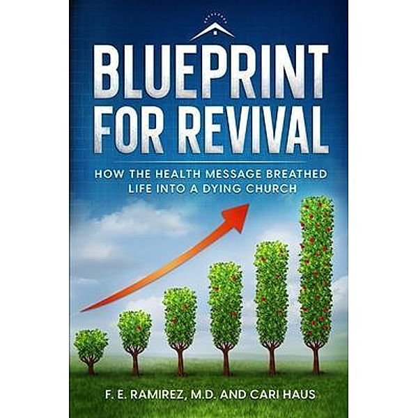 Blueprint for Revival, M. D. Ramirez, Cari Haus