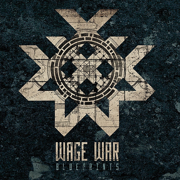 Blueprints, Wage War