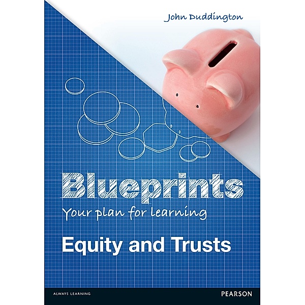 Blueprints: Equity and Trusts, John Duddington