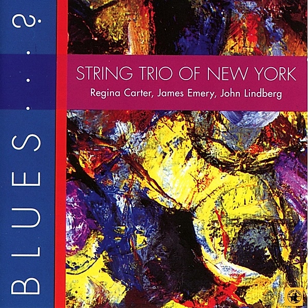 Blues...?, String Trio of New York