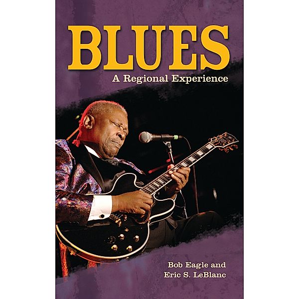 Blues, Bob L. Eagle, Eric S. LeBlanc