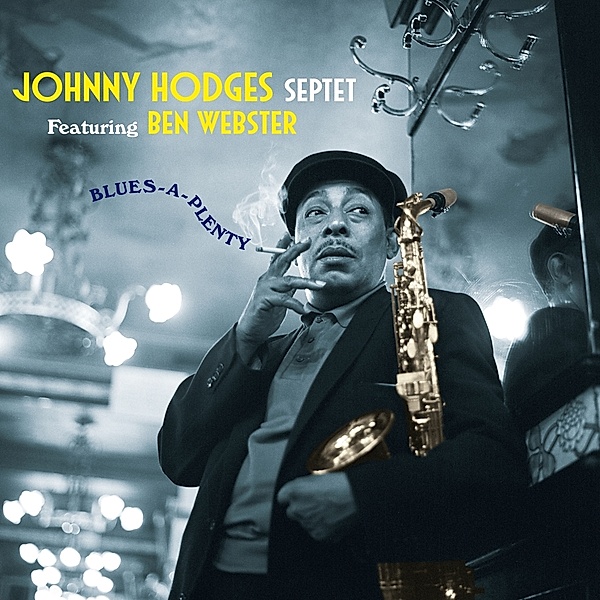 Blues-A-Plenty, Johnny Hodges