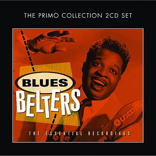 Blues Belters - The Essential Recordings, Diverse Interpreten