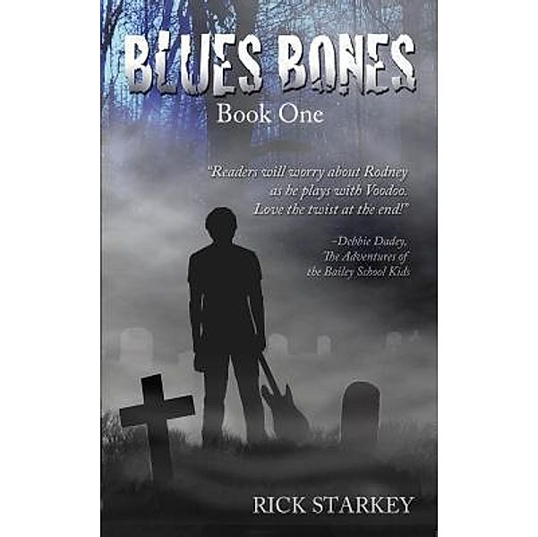 BLUES BONES / Blues Bones Bd.1, Rick Starkey