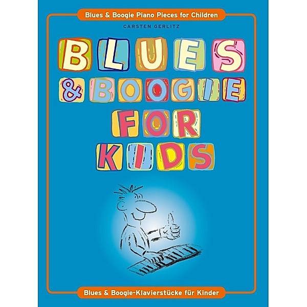 Blues & Boogie For Kids, für Klavier, Carsten Gerlitz