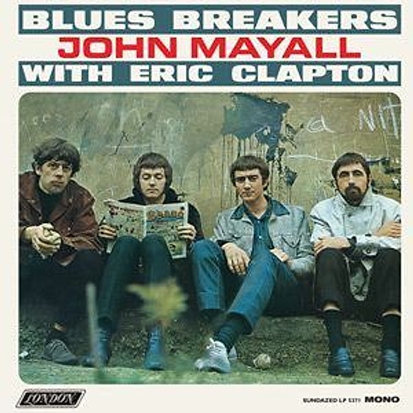 Blues Breakers-Mono-, John W Mayall, Eric Clapton