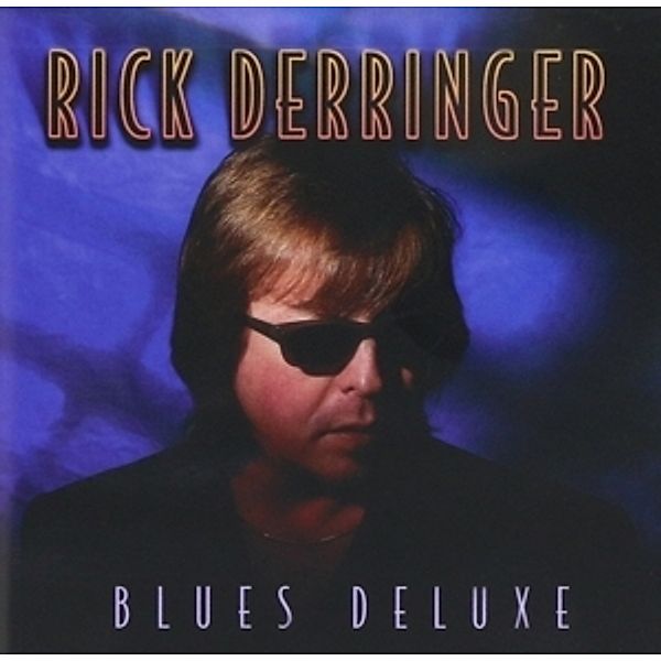 Blues Deluxe, Rick Derringer