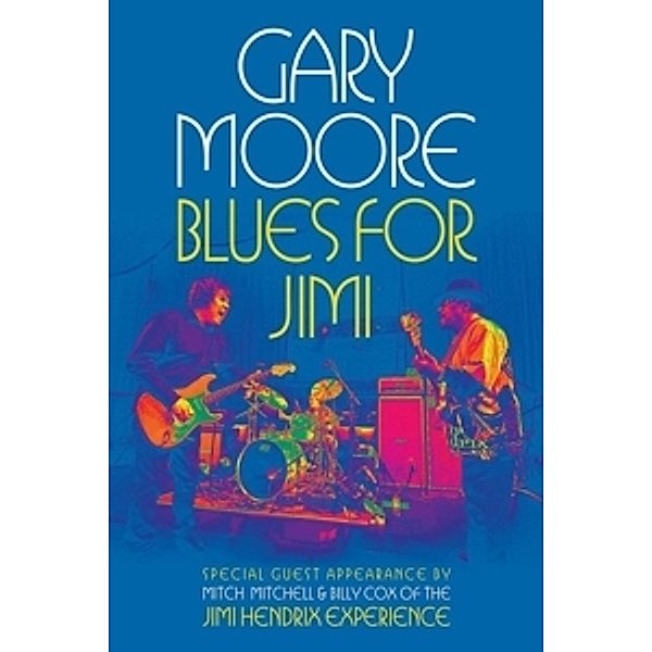 Blues For Jimi (Dvd), Gary Moore