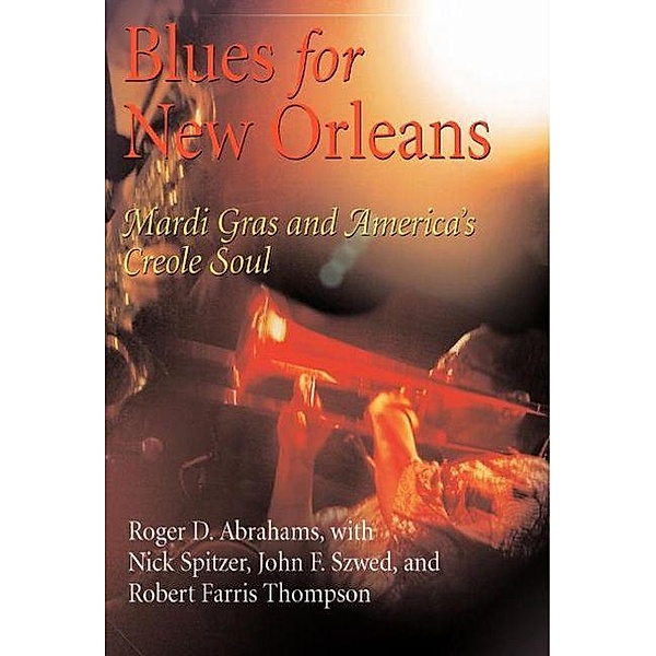 Blues for New Orleans / The City in the Twenty-First Century, Roger Abrahams