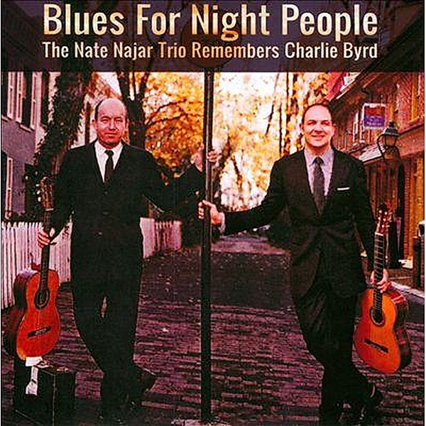 Blues For Night People, Nate Najar Trio