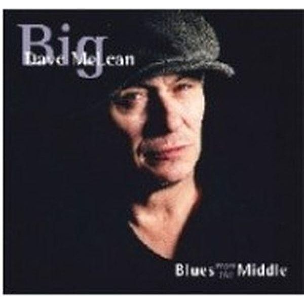 Blues From The Middle, Big Dave McLean