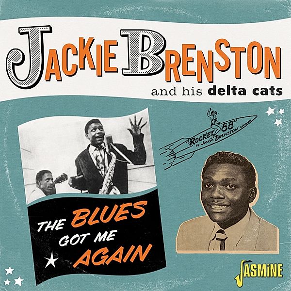 Blues Got Me Again, Jackie Brenston & His Delta Cats