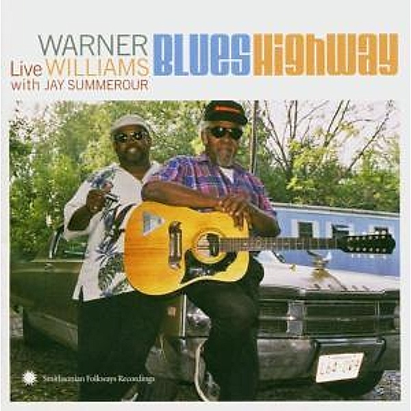 Blues Highway - With J.Summerour, Warner Williams